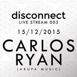Carlos Ryan (Arupa Music) - Disconnect 003