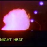 Night Heat #2 (3/8/2016)