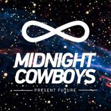Midnight Cowboys Radio Show 004