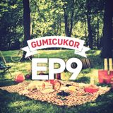 Gumicukor Ep9 w/Mahagonee