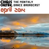 Chris Ortek - The Monthly Dance Broadcast April 2014