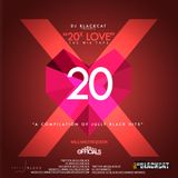 DJ Blackcat Presents: "20xlove" A Mix Tape featuring Jully Black`s music