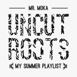Uncut Roots: My Summer Playlist
