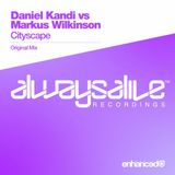 Daniel Kandi, Markus Wilkinson - Cityscape (Original Mix)