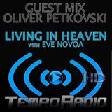 Oliver Petkovski guest mix / Living In Heaven w/ Eve Novoa / Tempo Radio Mexico
