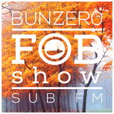 SUB FM - BunZer0 ft Mr Jo - 15 10 15