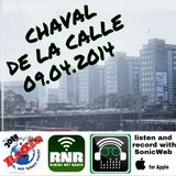 CHAVAL DE LA CALLE 09-04-2014 Rimini Net Radio