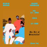 Silent Sundaze Nr.7 - Da Art of Storytellin'