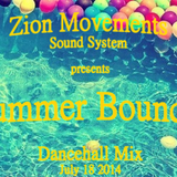 Zion Mvmts: Summer Bounce (Dancehall Mix) 2014