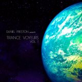 DANIEL PRESTON pres. Trance Voyeurs Vol. 1