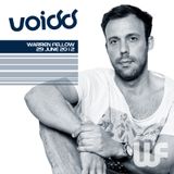 Warren Fellow - Voidd Radio (27-JUN-2012)