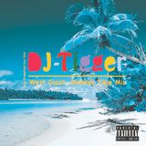 DJ Tigger West Coast Summer Time Mixset
