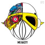 Mr.Nasty EP2