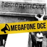 Megafone DCE, 01/04/2014. Descomemorando 50 anos do Golpe Militar.