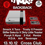 SMACK X TUCO B2B @ TY VOLE 9, CROSS CLUB, OCT 2012