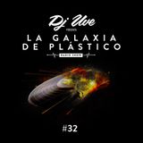 La Galaxia de Plástico #32