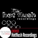 Sunday Eve Show (19.06.11): Hotflush Recordings