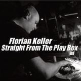 Florian Keller - Straight From The Play Box