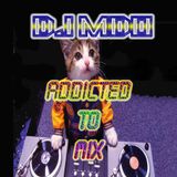 Addicted To MIX