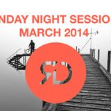 SUNDAY NIGHT SESSIONS | MARCH 2014