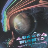 Aurora Nights - mixed by moonray