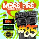 More Fire Radio Show #85 Week of Jan 18 2016 with Crossfire from Unity Sound