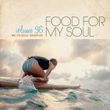 Food For My Soul - Volume 36