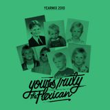 The Flexican - Yours Truly - Yearmix 2010