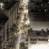 SkuT - Night Thinking #2