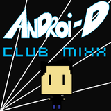 Androi-D's Club MiXX #37