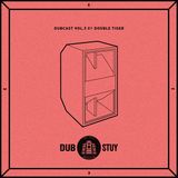 Dubcast Vol.03 (Double Tiger)