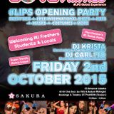#LIPS 2nd oCTOBER 2015 D JAY CARL1TO @ SAKURA.