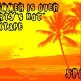 Spox - Summer is Over, Party's NOT