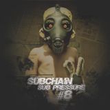 Subchain - Sub Pressure #8