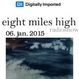 Zack Marullo @ Eight Miles High Radio Show - DI.FM (2015.01.06.)