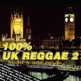 100% UK Reggae vol. 2