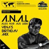 A.N.A.L Alles nur aus Liebe - Yenas Birthday Mix Warehouse Club Köln
