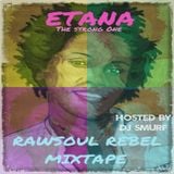 ETANA – RAWSOUL REBEL MIXTAPE