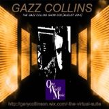 The Gazz Collins Show August 2014
