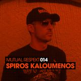 Mutual Respekt 014 with Spiros Kaloumenos