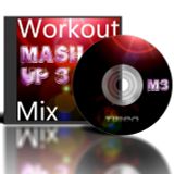 Mashup 3 - The Workout Mix