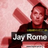 LIQUIDGUEST 01 - Jay Rome (Alemanha)