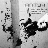 Antyx Winter Bass Music Promo Mix 2014