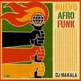 Dj Makala "Baile Nuevo Afro Funk Mix"