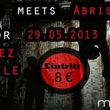 Nelson Katzer - Code Red meets Abriss Gewerbe 29.05.2013 @ Mikroport
