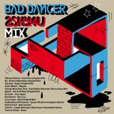 Bad Dancer - 2SHY4U Mix