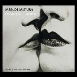 Mesa de Mistura #29 (28/08/2012)