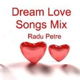 Dream Love Songs Mix ♥♪♫
