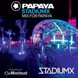 StadiumX - Mix for Papaya