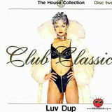 LUV DUP CLUB CLASSICS VOL 1